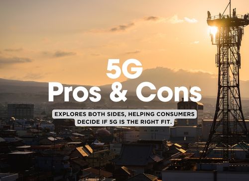 Pros and Cons of 5G for Everyday Consumers