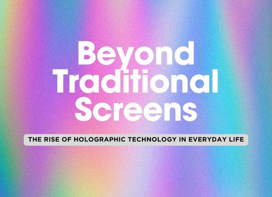 Holographic Displays: The Next Step in the Evolution of Screens