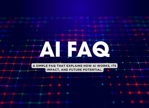 AI FAQ: Simple Answers for the Most Commonly Asked Questions