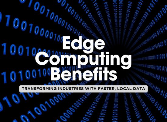 12 Ways Edge Computing is Redefining Real-Time Data Processing